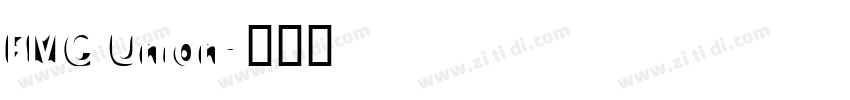 FMG Union字体转换